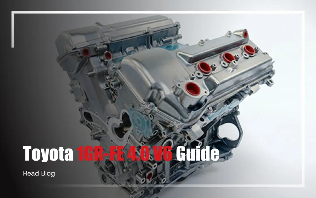 Guide du Toyota 1GR-FE V6 4.0 : Spécifications, compatibilité et problèmes